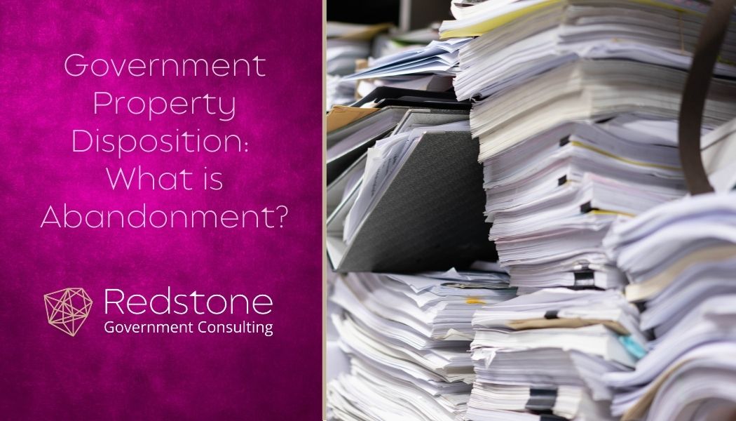 Government Property Disposition What is Abandonment?